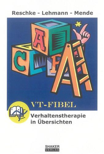 VT-FIBEL: Verhaltenstherapie in Übersichten (Berichte aus der Psychologie)