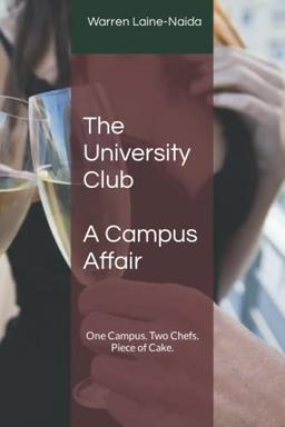 The University Club: A Campus Affair