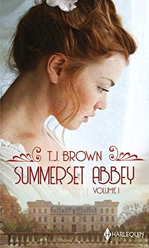 Summerset abbey. Vol. 1. Les héritières