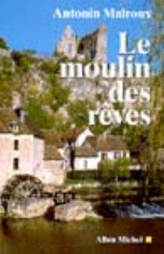 Le moulin des rêves