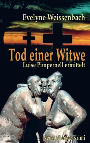 Tod einer Witwe: Luise Pimpernell ermittelt