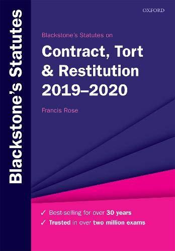 Blackstone's Statutes on Contract, Tort & Restitution 2019-2020 (Blackstone's Statute Series)