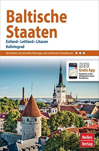 Nelles Guide Reiseführer Baltische Staaten: Estland, Lettland, Litauen, Kaliningrad