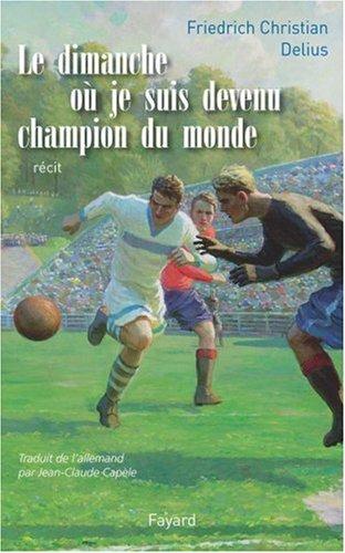 Le dimanche où je suis devenu champion du monde