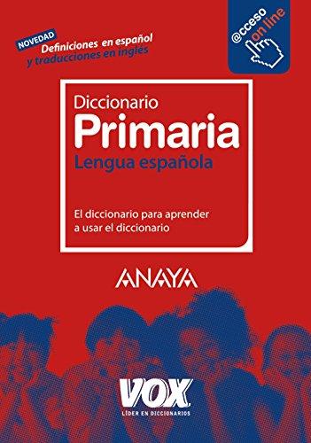 Diccionario de primaria (Vox - Lengua Española - Diccionarios Escolares)