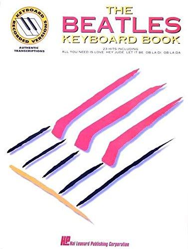 The Beatles: Keyboard Book - The Keyboard Recorded Versions: Songbook für Keyboard