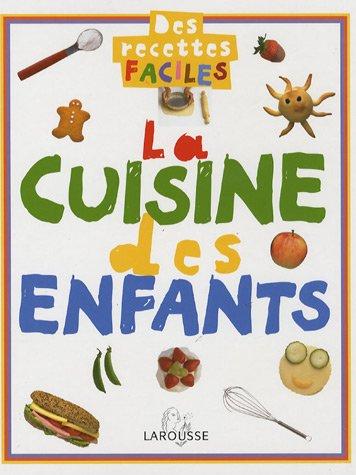 La cuisine des enfants : des recettes faciles