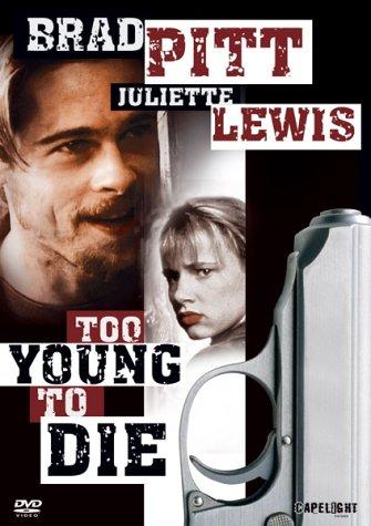 Too Young to Die