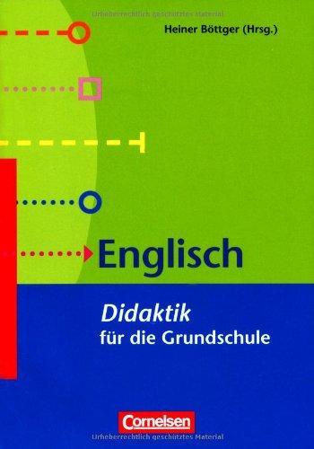 Fachdidaktik für die Grundschule: Englisch - Didaktik für die Grundschule: Buch