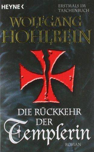 Die Rückkehr der Templerin