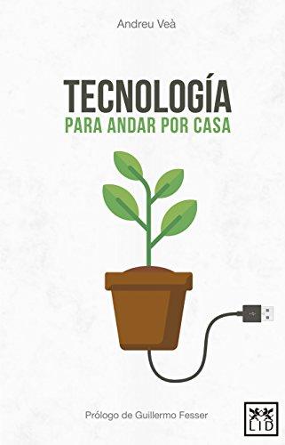 Tecnologaa Para Andar Por Casa (Viva)