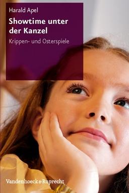 Showtime unter der Kanzel: Krippen- und Osterspiele