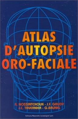 Atlas d'autopsie oro-faciale