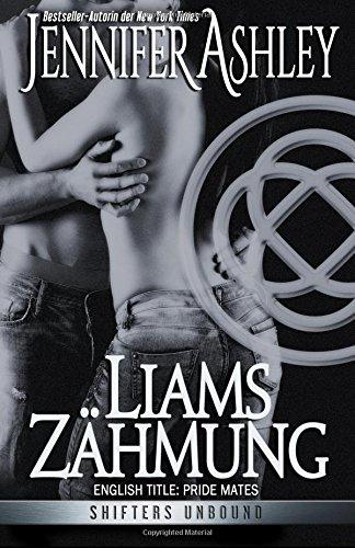 Liams Zähmung (Shifters Unbound)