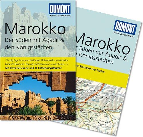 DuMont Reise-Taschenbuch Reiseführer Marokko Der Süden mit Agadir & den Königsstädten