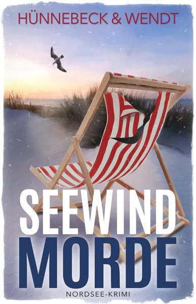 Seewindmorde: Nordsee-Thriller (Jule und Leander)