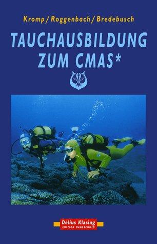 Tauchausbildung zum CMAS