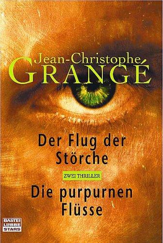 Der Flug der Störche / Die purpurnen Flüsse. Zwei Thriller.