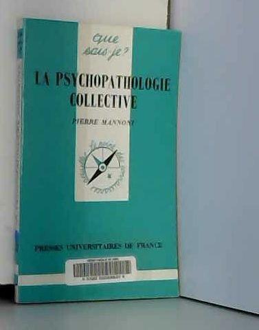 La psychopathologie collective