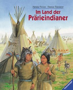 Im Land der Prärieindianer