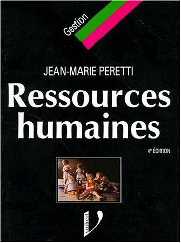 RESSOURCES HUMAINES. 4ème édition 1997 (Vuibert Gestion)