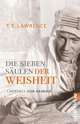 Die sieben Säulen der Weisheit: Lawrence von Arabien