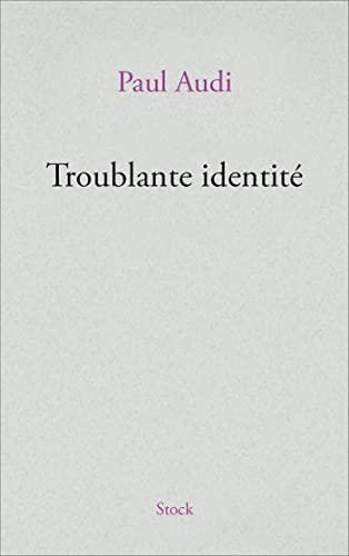 Troublante identité