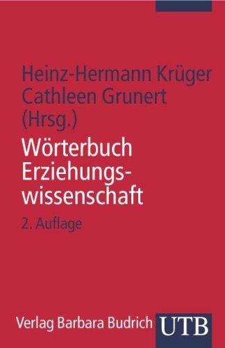 Wörterbuch Erziehungswissenschaft (Uni-Taschenbücher S)