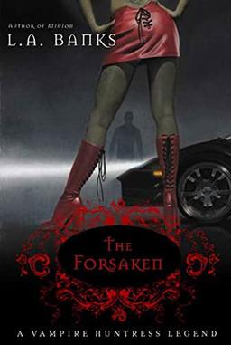 The Forsaken (Vampire Huntress, Band 7)