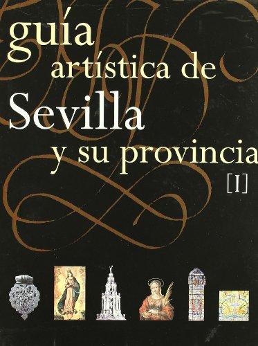 PACK GUIA ARTISTICA SEVILLA 2 VOLS