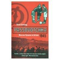 Passovotchka: Moscow Dynamo (Bloomsbury Paperbacks)