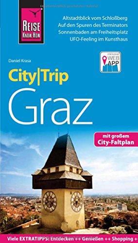 Reise Know-How CityTrip Graz: Reiseführer mit herausnehmbarem Faltplan und kostenloser Web-App