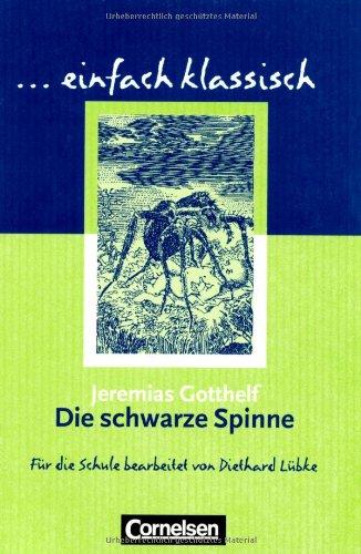 einfach klassisch: Die schwarze Spinne: Empfohlen für das 9./10. Schuljahr. Schülerheft: Novelle