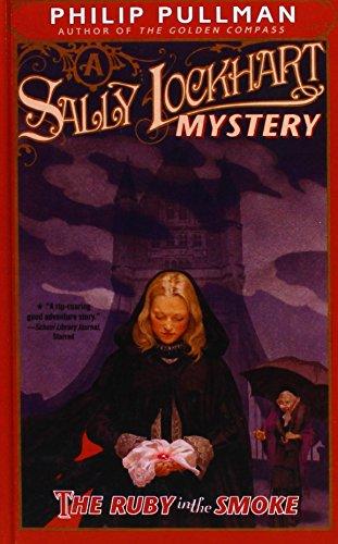 The Ruby in the Smoke (Sally Lockhart Mysteries)