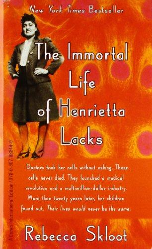 The Immortal Life of Henrietta Lacks