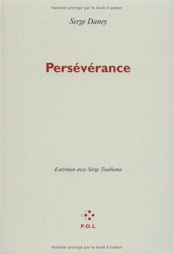 Persévérance : entretien avec Serge Toubiana
