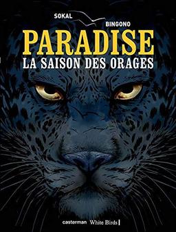 Paradise. Vol. 1. La saison des orages