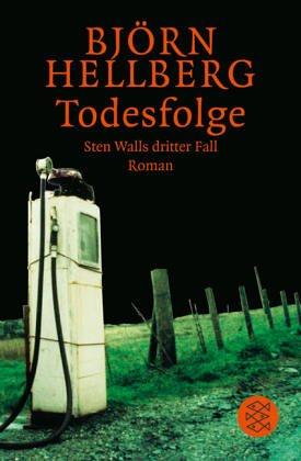 Todesfolge. Sten Walls dritter Fall