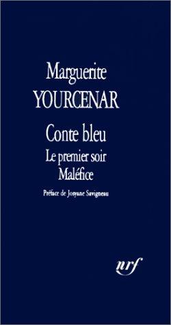 Conte bleu. Le Premier soir. Maléfice