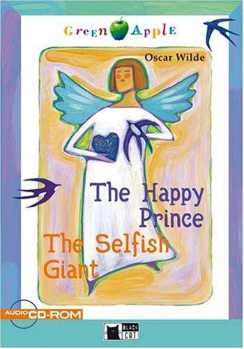 The Happy Prince and the Selfish Giant. Starter. Klasse 5./6. Buch und CD