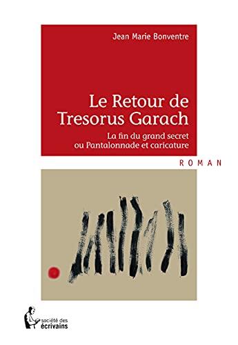 Le Retour de Tresorus Garach