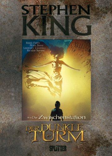 Stephen King - Der Dunkle Turm 09. Die Zwischenstation