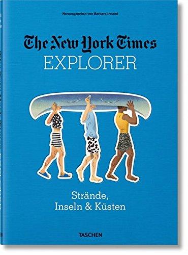 NYT Explorer. Strände, Inseln & Küsten