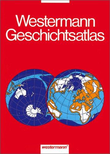 Westermann Geschichtsatlas: 3. erweiterte Auflage: Sekundarstufe I