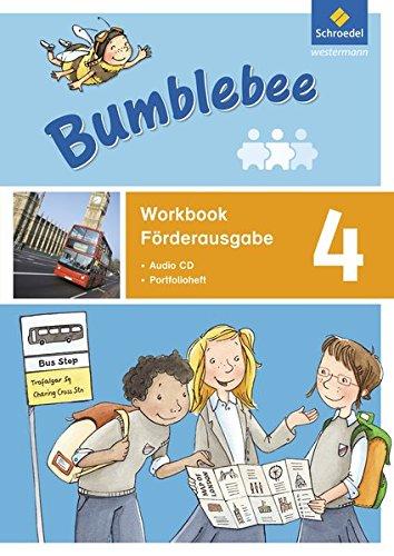 Bumblebee 1 - 4: Bumblebee - Ausgabe 2015: Workbook Förderausgabe 4 plus Portfolioheft und Pupil's Audio-CD