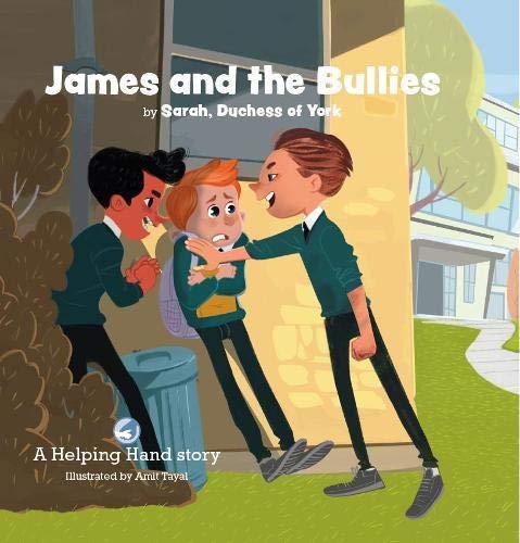 James and the Bullies (Helping Hand Stories)