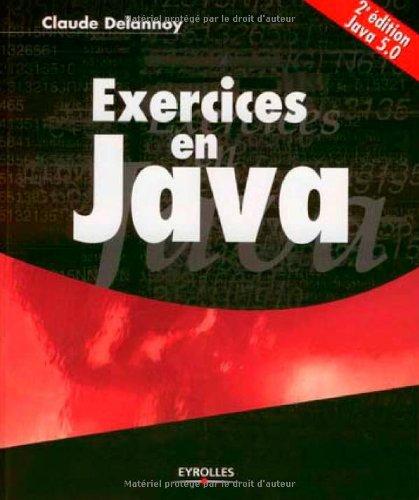 Exercices en Java : Java 5.0