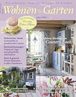 Wohnen & Garten 3/2020 "Schöne Küchen im Country-Look"