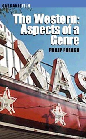 The Western: Aspects of a Movie Genre (Carcanet Film)