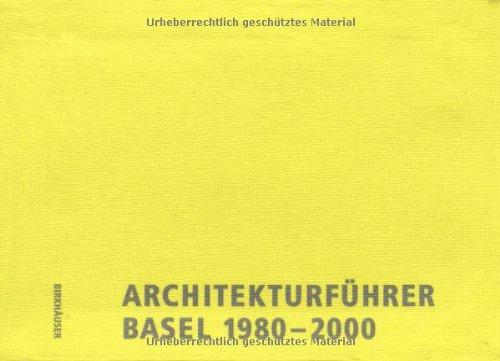 Architekturführer Basel 1980-2000